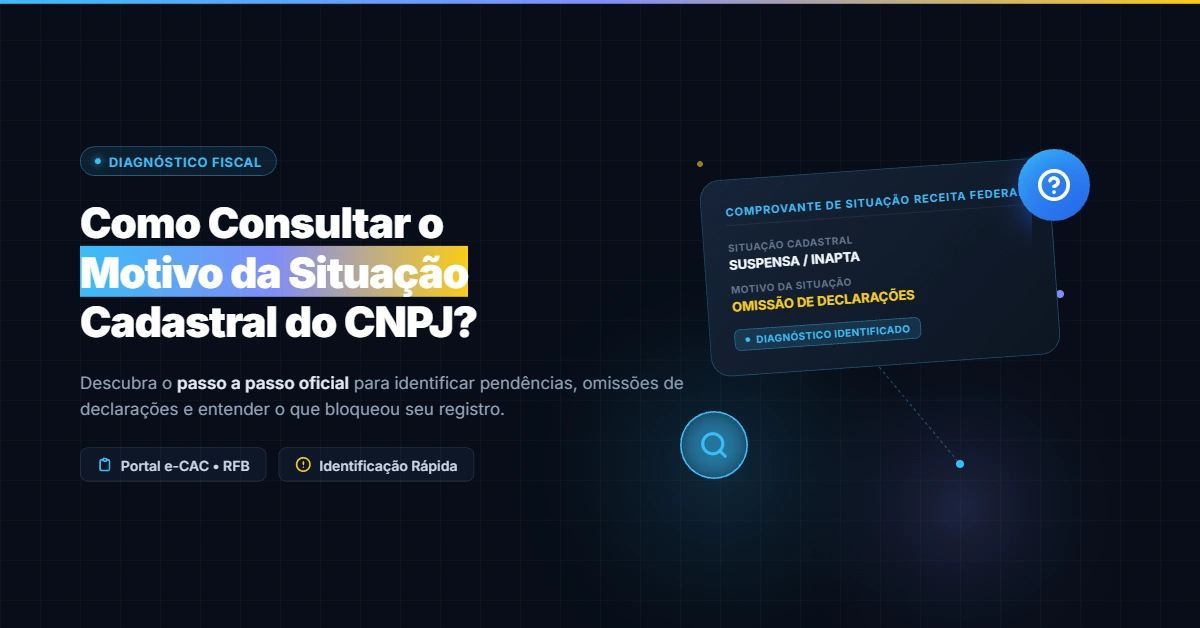 Como Consultar o Motivo da Situação Cadastral do CNPJ?