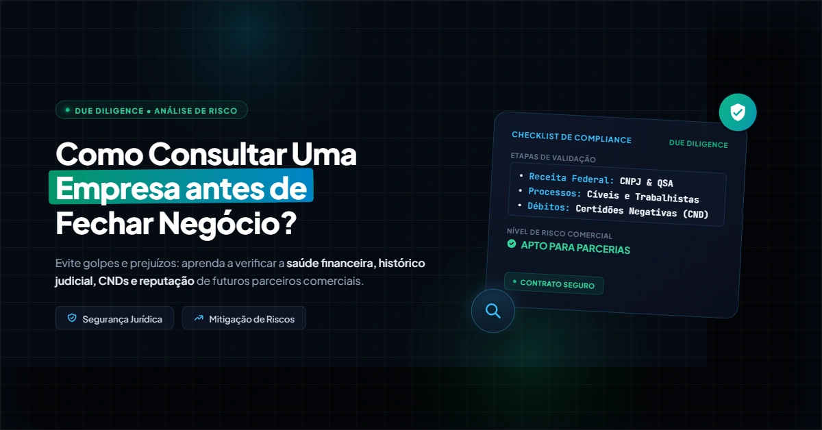 Como Consultar Uma Empresa Antes de Fechar Negócio?