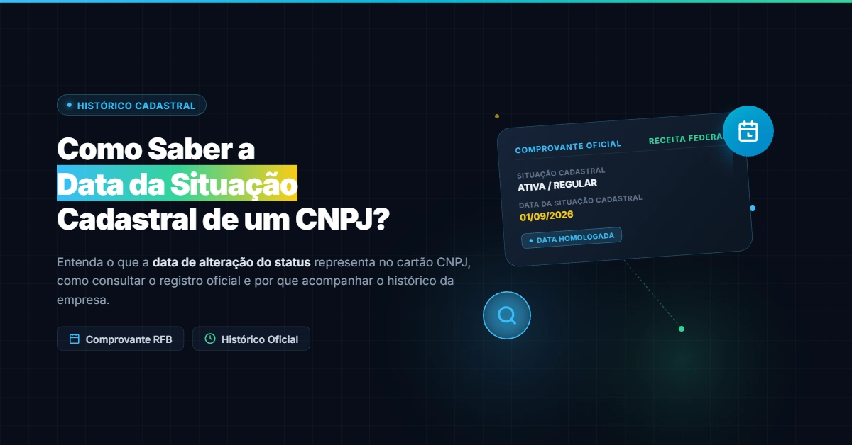 Como Saber a Data da Situação Cadastral de um CNPJ?