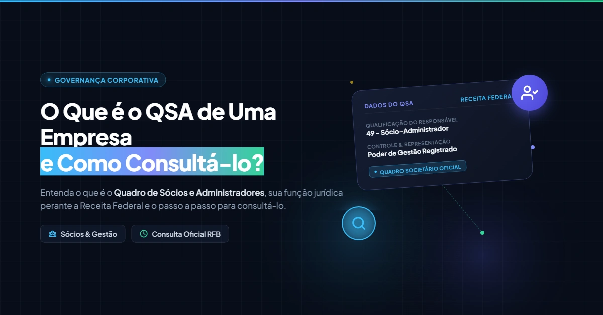 O Que é o QSA de Uma Empresa e Como Consultá-lo?